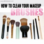 How to: Clean Your Makeup Brushes