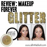 Review: Make Up For Ever Glitter
