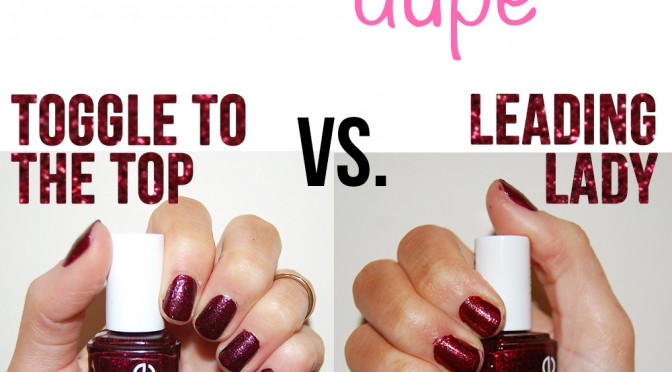 Dupe: Essie Leading Lady vs. Essie Toggle To The Top