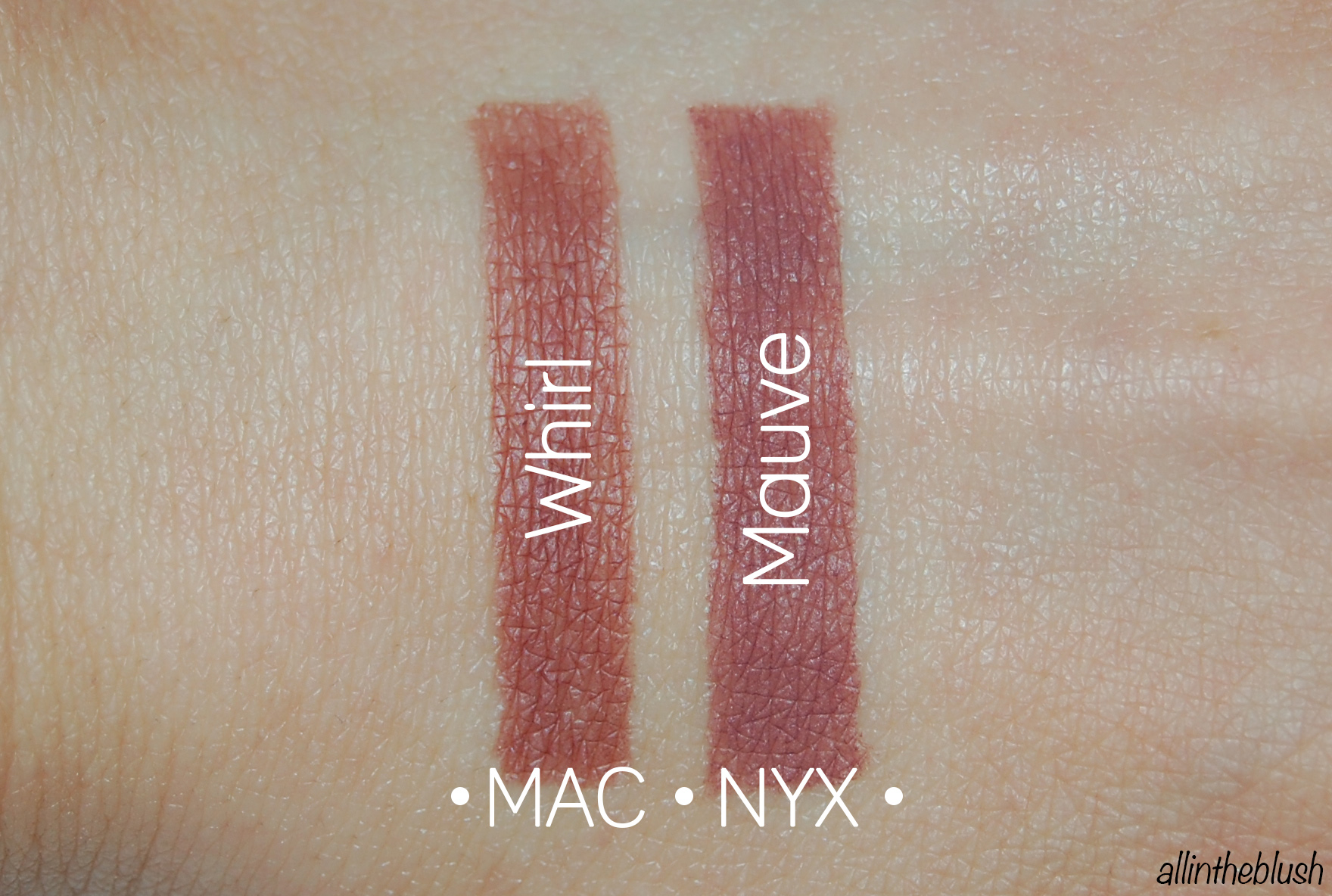 MAC Whirl and NYX Mauve Lipliner Dupe. 