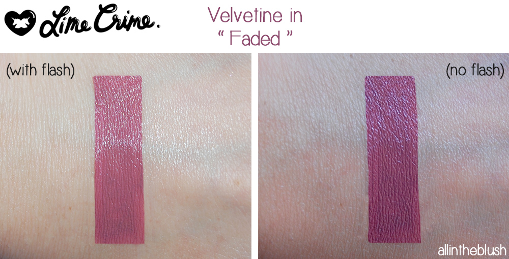 Lime Crime Velvetine in Faded - Review & Swatches - All In The Blush