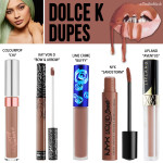 Kylie Cosmetics Dolce K Liquid Lipstick Dupes