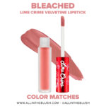 Lime Crime Bleached Velvetine Liquid Lipstick Dupes