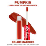 Lime Crime Pumpkin Velvetine Dupes