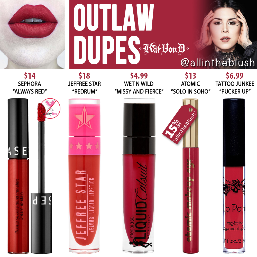 Kat Von D Outlaw Everlasting Liquid Lipstick Dupes