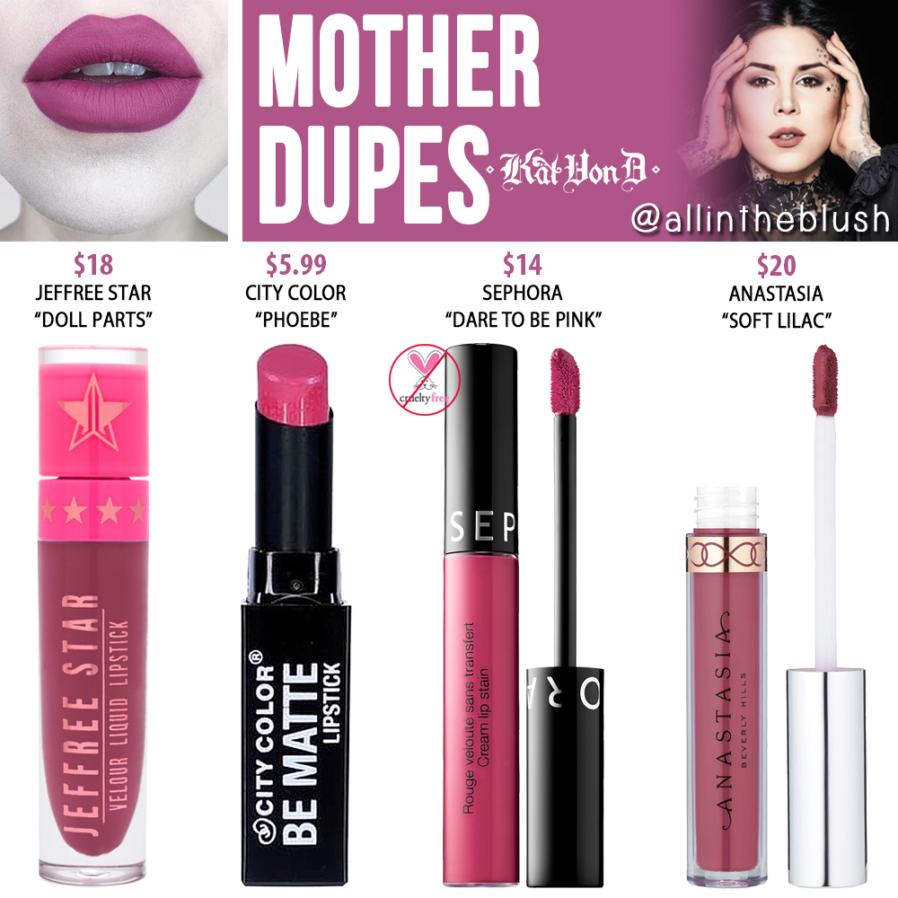 Kat Von D Mother Everlasting Liquid Lipstick Dupes