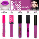 Kat Von D K-Dub Everlasting Liquid Lipstick Dupes