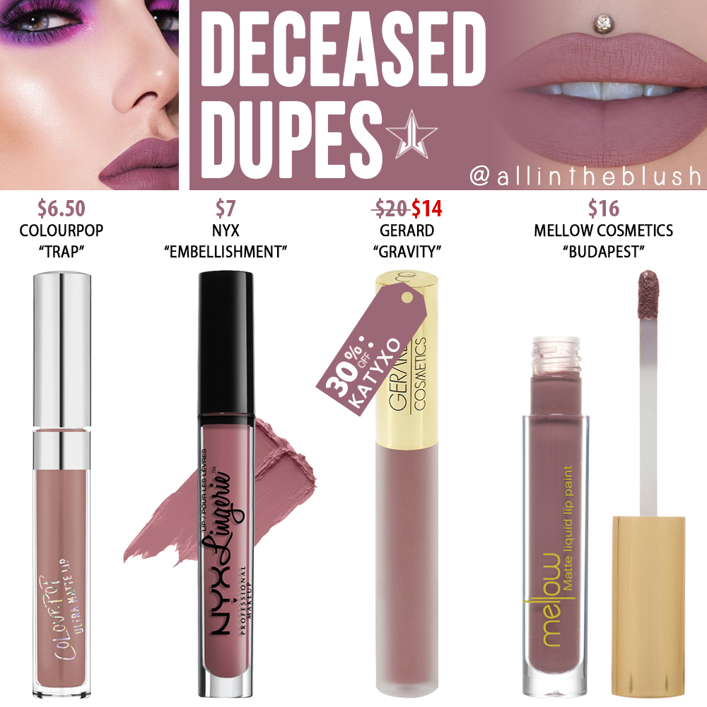 Jeffree Star Deceased Velour Liquid Lipstick Dupes