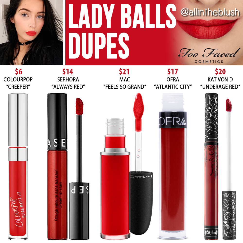 Too Faced Lady Balls Melted Matte Liquid Lipstick Dupes