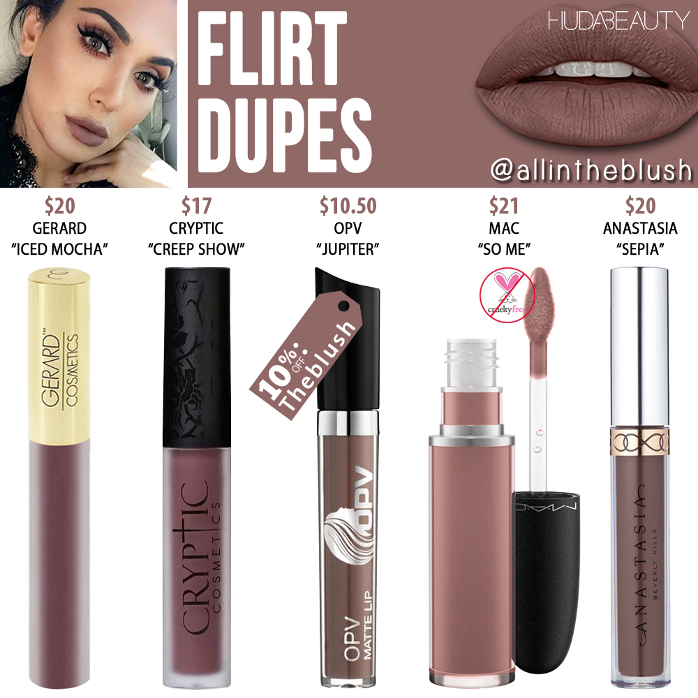 Huda Beauty Flirt Liquid Matte Lipstick Dupes