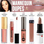 Too Faced Mannequin Melted Matte Liquid Lipstick Dupes
