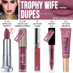 Huda Beauty Trophy Wife Liquid Matte Lipstick Dupes