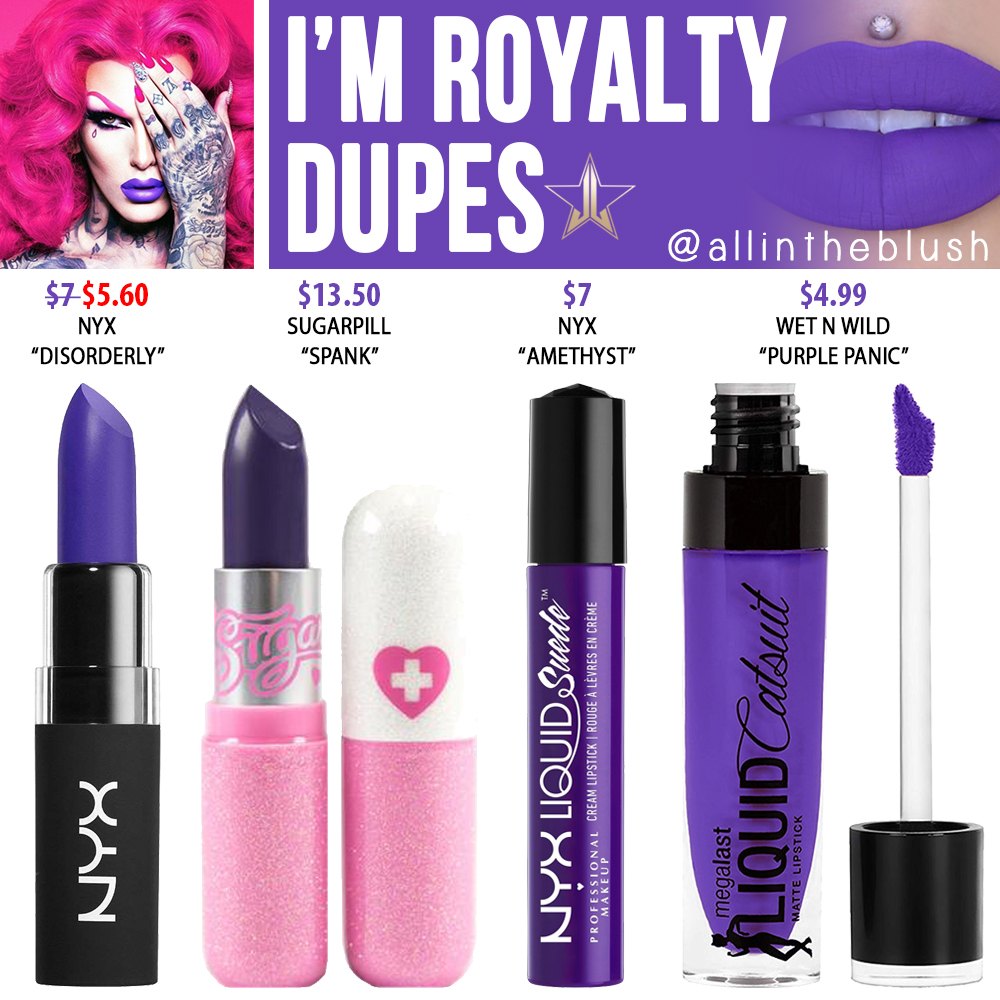 Jeffree Star I’m Royalty Velour Liquid Lipstick Dupes