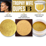 Fenty Beauty Trophy Wife Killawatt Freestyle Highlighter Dupes