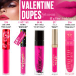Kylie Cosmetics Valentine Liquid Lipstick Dupes