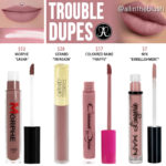 Anastasia Beverly Hills Trouble Liquid Lipstick Dupes