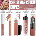 Jeffree Star Christmas Cookie Velour Liquid Lipstick Dupes