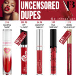 Fenty Beauty Uncensored Stunna Lip Paint Dupes