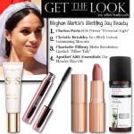 Get the Look: Meghan Markle’s Royal Wedding Day Beauty