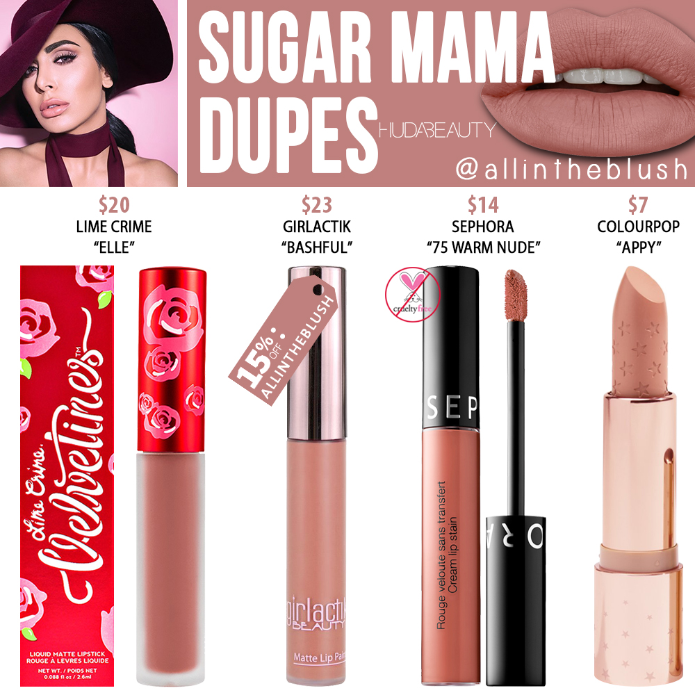 Huda Beauty Sugar Mama Liquid Matte Lipstick Dupes