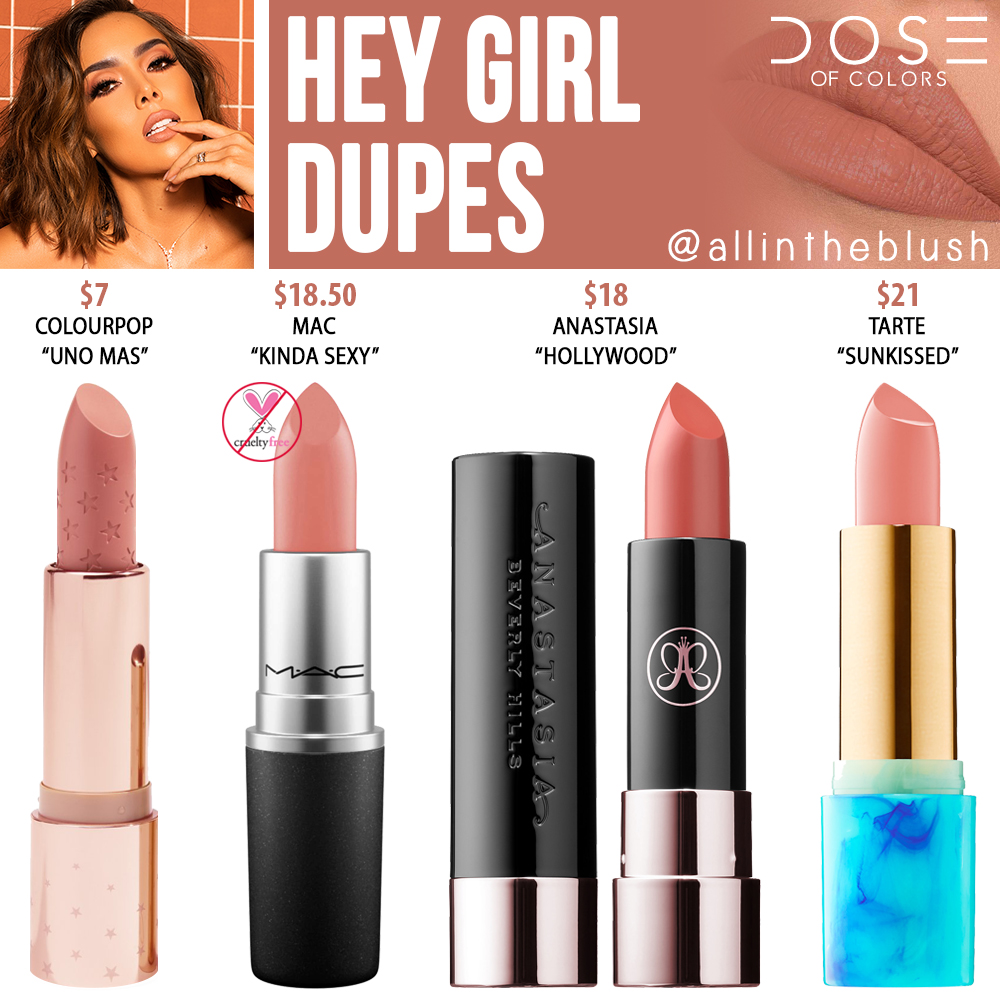 Dose of Colors Hey Girl Semi Matte Lipstick Dupes