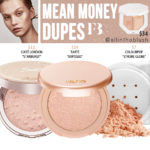 Fenty Beauty Mean Money Killawatt Freestyle Highlighter Dupes