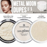 Fenty Beauty Metal Moon Killawatt Freestyle Highlighter Dupes