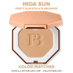 Fenty Beauty Inda Sun Sun Stalk'r Instant Warmth Bronzer Dupes