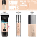 Too Faced Snow Born This Way Foundation Dupes