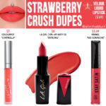 Jeffree Star Strawberry Crush Velour Liquid Lipstick Dupes