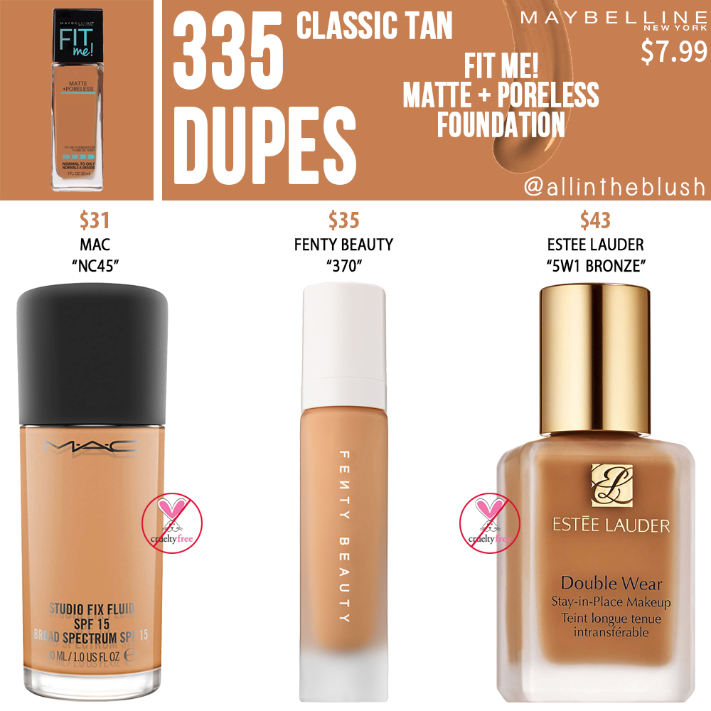 Maybelline 335 Classic Tan Fit Me Matte Poreless Foundation Dupes All In The Blush
