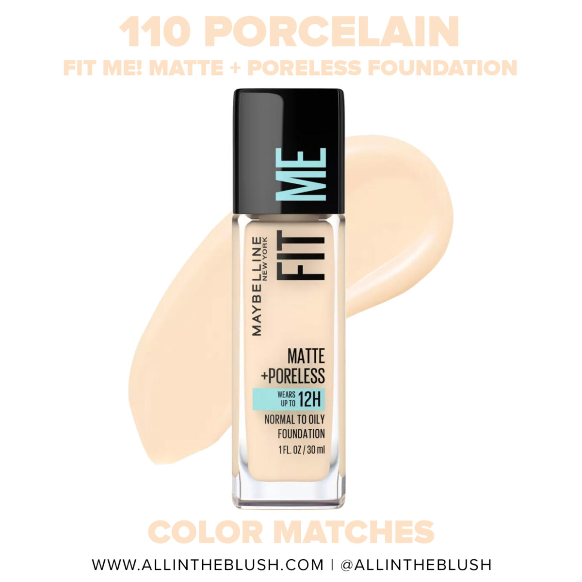 Maybelline 110 Porcelain FIT ME! Matte + Poreless Foundation Dupes