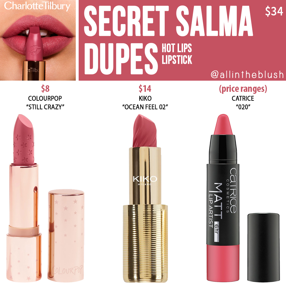 Charlotte Tilbury Secret Salma Hot Lips Lipstick Dupes