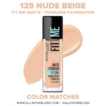 Maybelline 125 Nude Beige FIT ME! Matte + Poreless Foundation Dupes