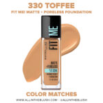 Maybelline 330 Toffee FIT ME! Matte + Poreless Foundation Dupes