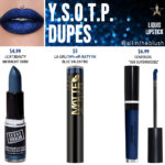 Jeffree Star Y.S.O.T.P. Velour Liquid Lipstick Dupes