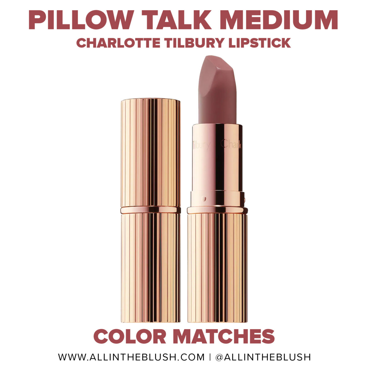 Charlotte Tilbury Pillow Talk Medium Matte Revolution Lipstick Dupes