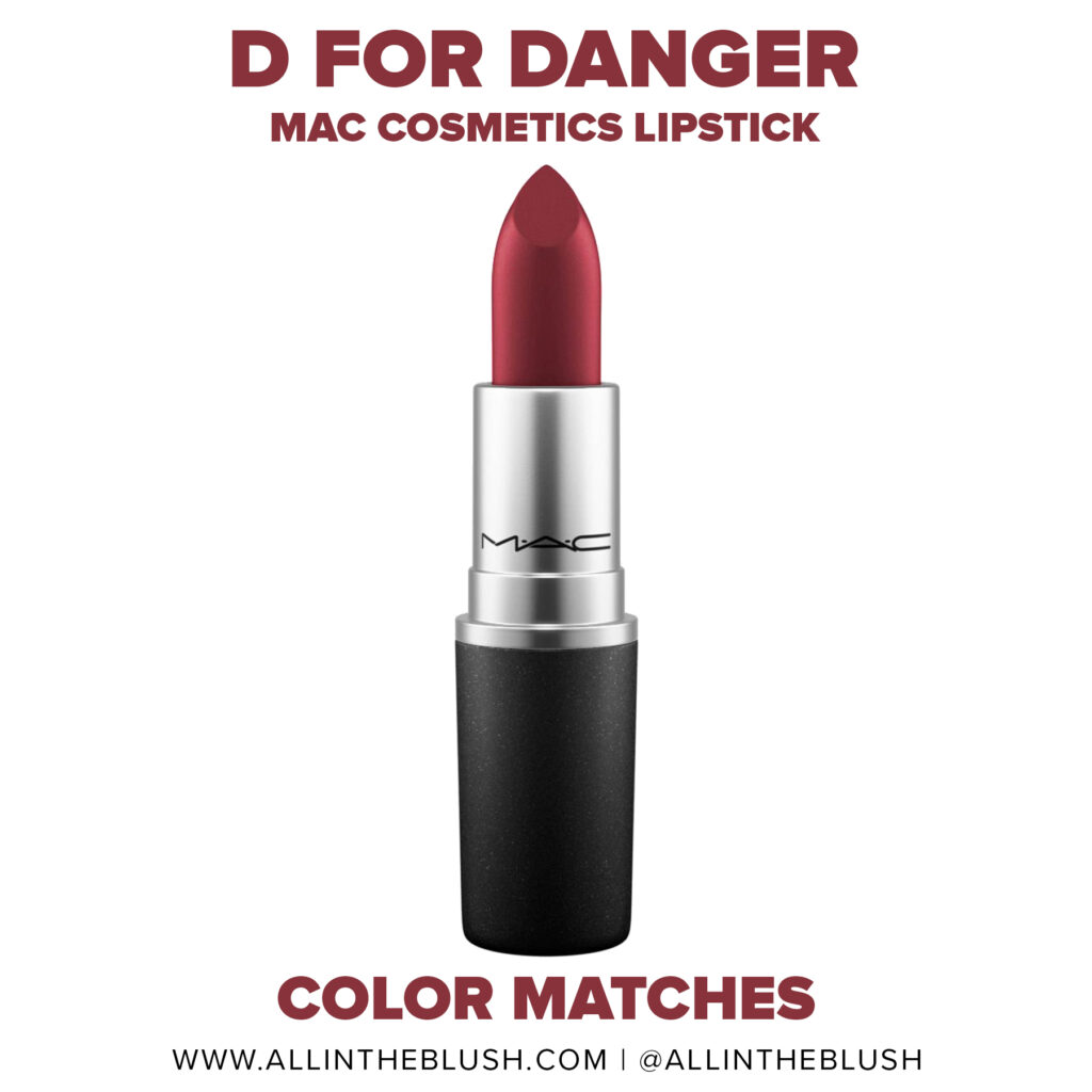 MAC D for Danger Lipstick Dupes