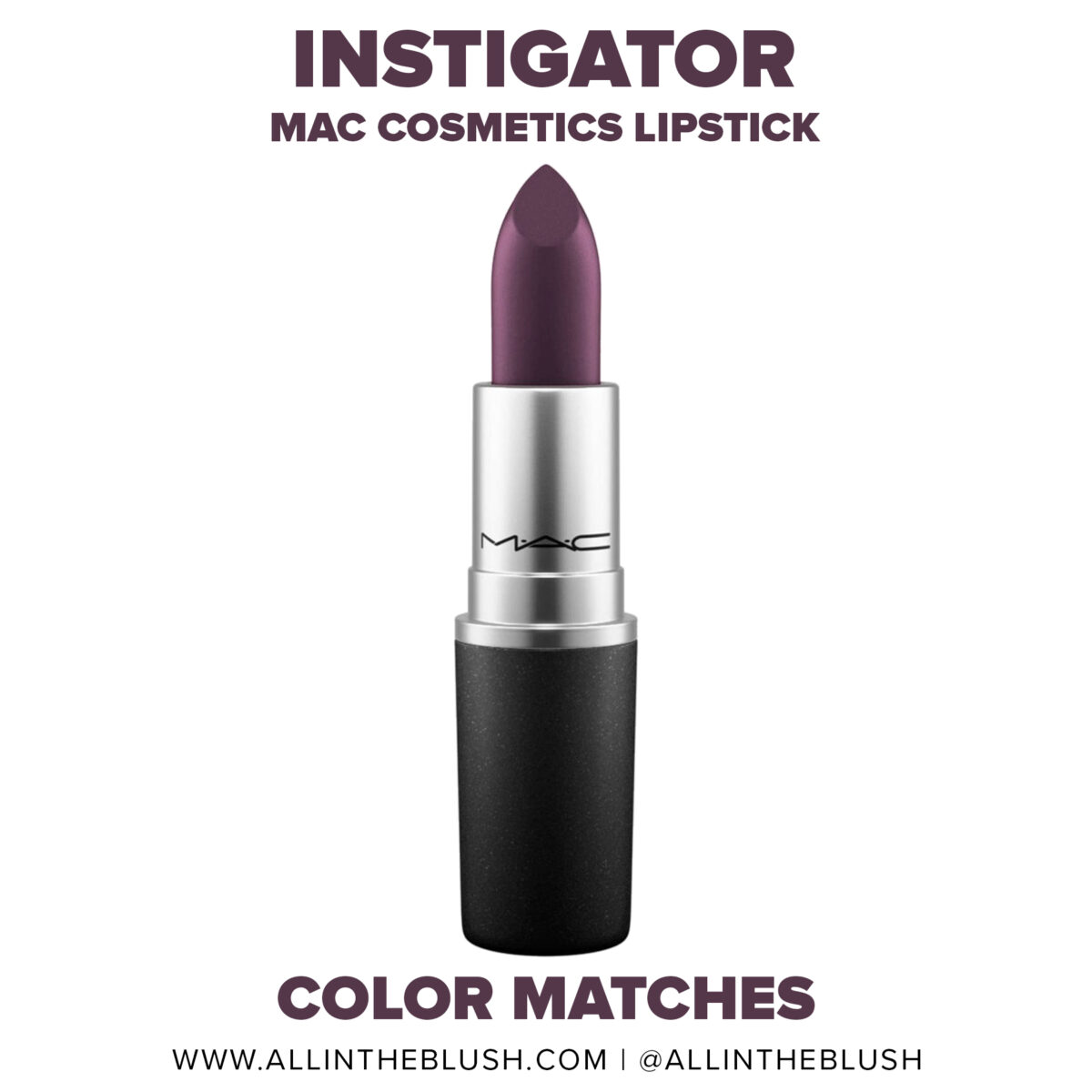 MAC Instigator Lipstick Dupes