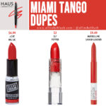 Haus Laboratories Miami Tango Le Monster Matte Lip Crayon Dupes