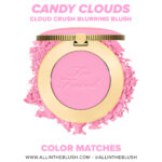 Too Faced Candy Clouds Cloud Crush Blurring Blush Dupes