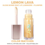Fenty Beauty Lemon Lava Gloss Bomb Heat Universal Lip Luminizer + Plumper Color Matches