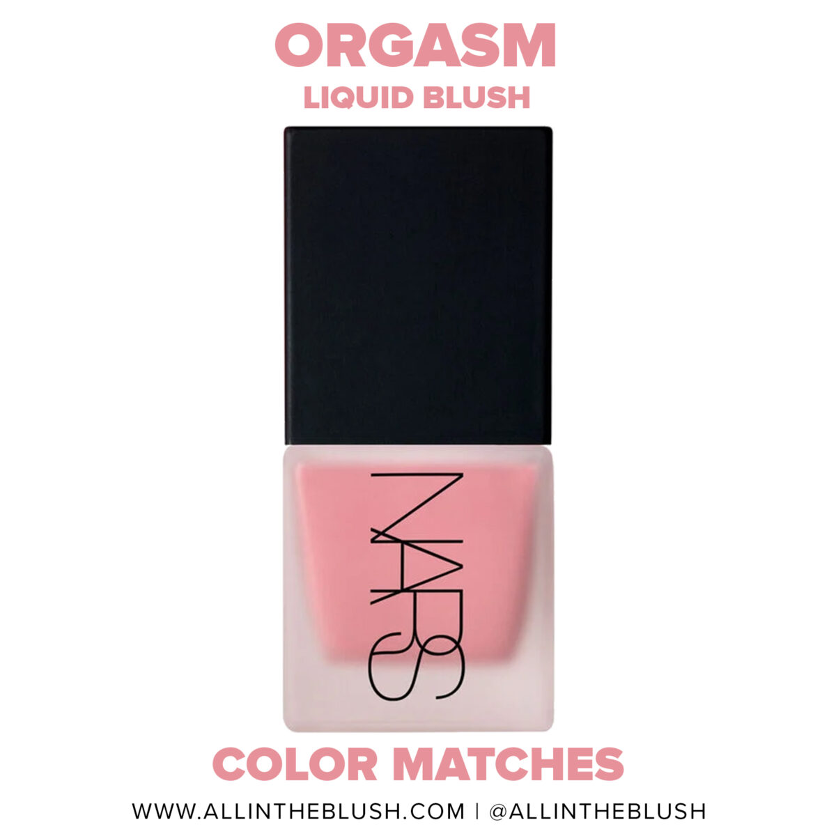 NARS Cosmetics Orgasm Liquid Blush Dupes