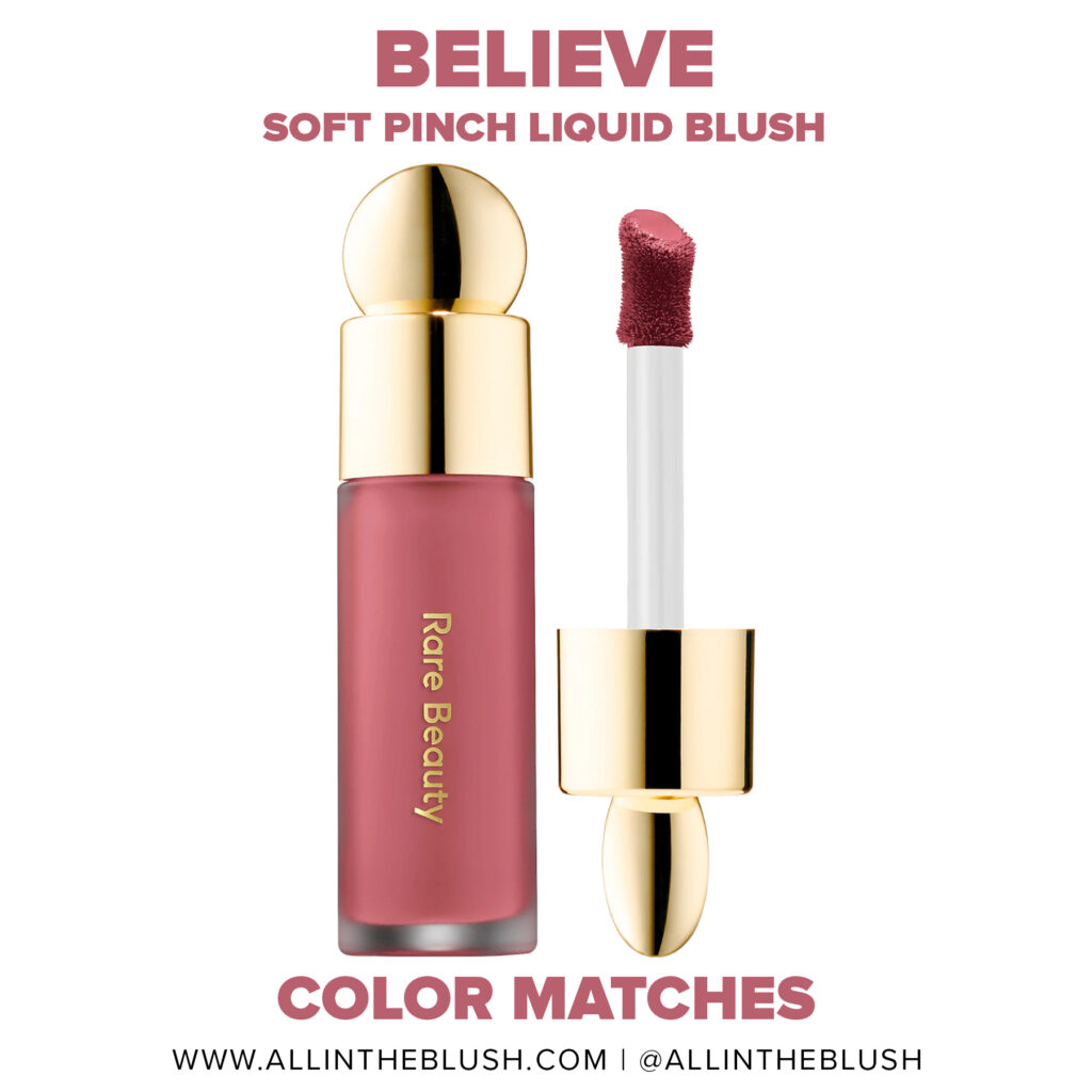 Rare Beauty Believe Soft Pinch Liquid Blush Dupes