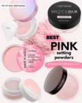 Best Pink Setting Powders