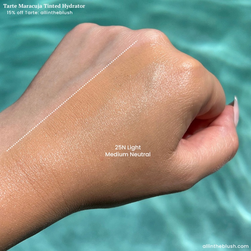 Swatching Tarte’s Maracuja Tinted Moisturizer 25N Light Medium Neutral